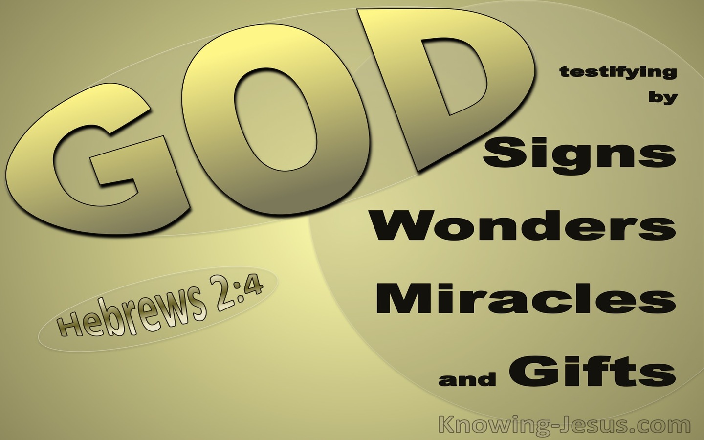 Hebrews 2:4 God Testifying By Signs, Wonders, Miracles And Gifts (gold)